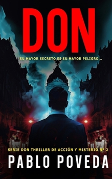 Paperback Don: Un thriller psicológico de amor, misterio y suspense [Spanish] Book