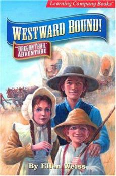 Paperback Westward Bound: An Oregon Trail Adventure Book
