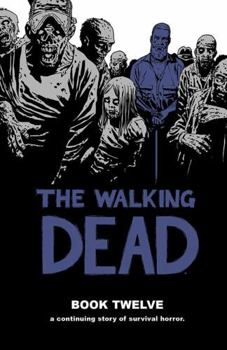 Hardcover Walking Dead Book 12 Book