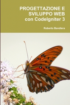 Paperback Progettazione e Sviluppo Web con CodeIgniter 3 [Italian] Book