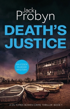 Paperback Death's Justice: A Chilling Essex Murder Mystery Novel Book