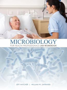Spiral-bound Microbiology for Health Professionals Lab Workbook Book