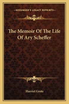 Memoir of the Life of Ary Scheffer