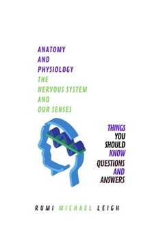 Paperback Anatomy and physiology: "The nervous system and our senses" Book