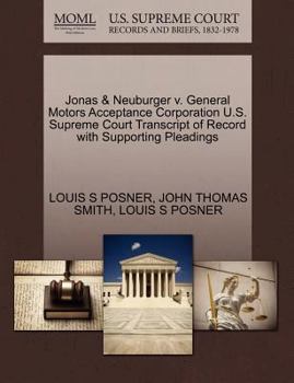 Jonas & Neuburger v. General Motors Acceptance Corporation U.S. Supreme Court Transcript of Record with Supporting Pleadings