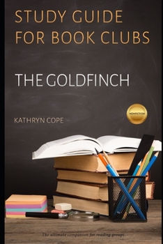 Paperback Study Guide for Book Clubs: The Goldfinch Book