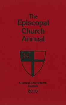 Hardcover The Episcopal Church Annual: General Convention Edition Book