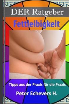 Paperback DER Ratgeber - Fettleibigkeit: Tipps aus der Praxis für die Praxis [German] Book