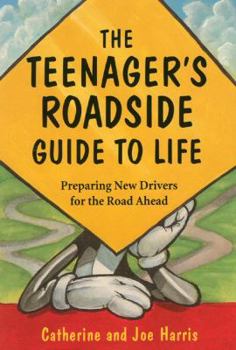 Hardcover Teenagers Roadside Guide to Life Book