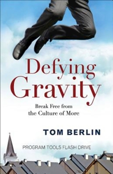 Hardcover Defying Gravity Program Tools Flash Drive: Break Free from the Culture of More Book