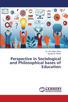 Paperback Perspective in Sociological and Philosophical bases of Education Book
