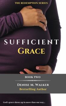 Paperback Sufficient Grace (The Redemption Series) Book