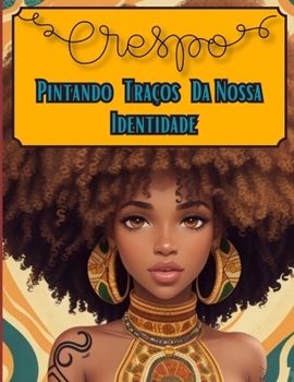 Paperback Crespo: Pintando Traços da Nossa Identidade [Portuguese] Book