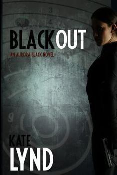 Paperback Blackout: An Aurora Black Novel Book