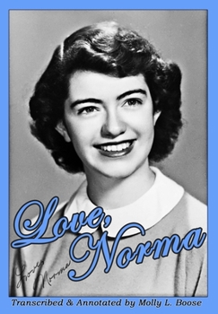 Paperback Love, Norma: Transcribed & Annotated by Molly L. Boose Book