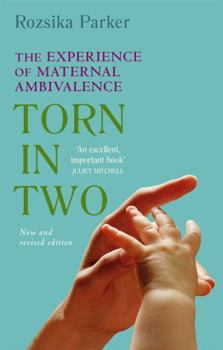 Paperback Torn in Two: Maternal Ambivalence Book