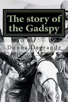 Paperback The story of the Gadspy Book