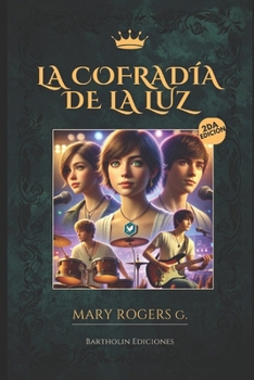 Paperback La Cofradía de la Luz: Novela de aventuras, música y magia [Spanish] Book
