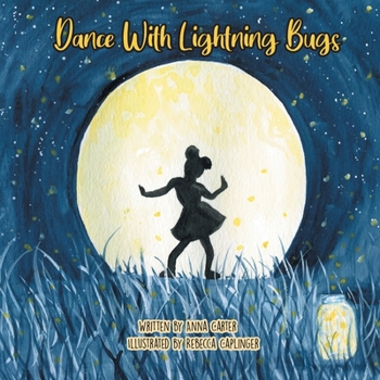 Paperback Dance with Lightning Bugs Book