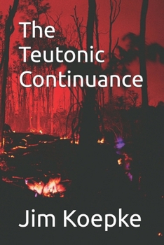 Paperback The Teutonic Continuance Book