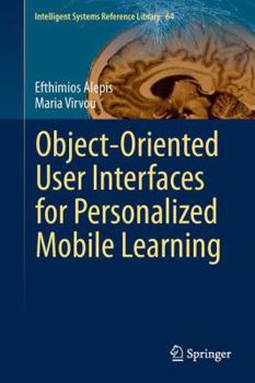 Hardcover Object-Oriented User Interfaces for Personalized Mobile Learning Book