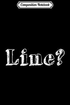 Composition Notebook: Funny Acting Actor What's My Line Journal/Notebook Blank Lined Ruled 6x9 100 Pages