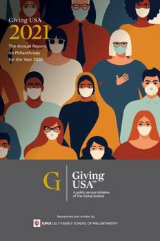 Paperback Giving USA 2021 : The Annual Report on Philanthropy for the Year 2020 Book