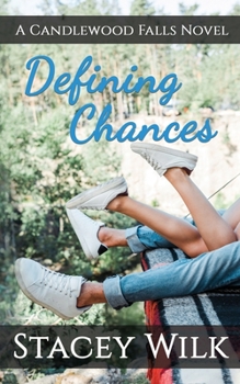 Paperback Defining Chances: A Candlewood Falls Novel Book