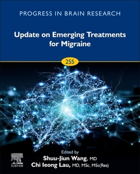 Hardcover Update on Emerging Treatments for Migraine: Volume 255 Book