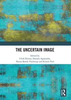 Paperback The Uncertain Image Book