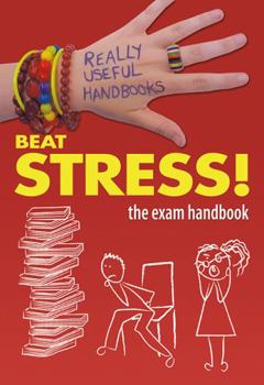 Paperback Beat Stress! the Exam Handbook Book