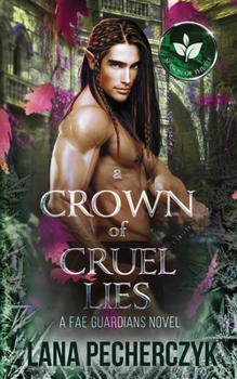 Paperback A Crown of Cruel Lies: Season of the Elf Book