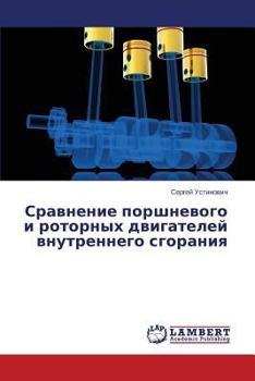 Paperback Sravnenie porshnevogo i rotornykh dvigateley vnutrennego sgoraniya [Russian] Book