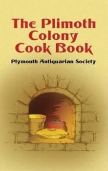 Paperback The Plimoth Colony Cook Book