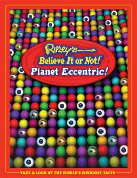 Hardcover Ripley's Believe It or Not! Planet Eccentric! Book