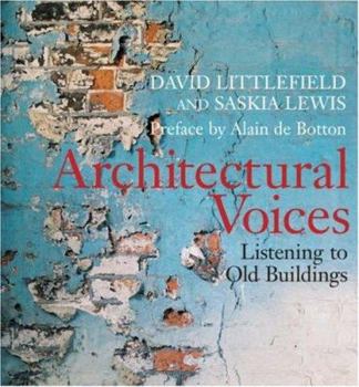 Paperback Architectural Voices: Listening to Old Buildings Book