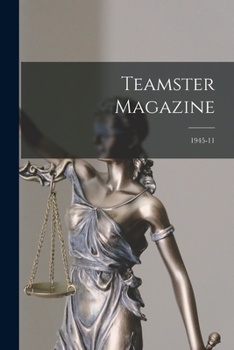 Paperback Teamster Magazine; 1945-11 Book
