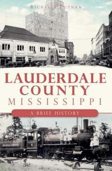 Paperback Lauderdale County, Mississippi:: A Brief History Book