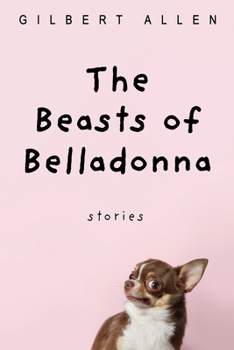 Hardcover The Beasts of Belladonna Book
