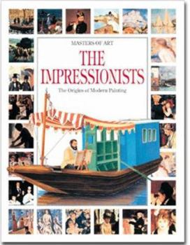 Hardcover The Impressionists: The Origins of Modern Painting Book