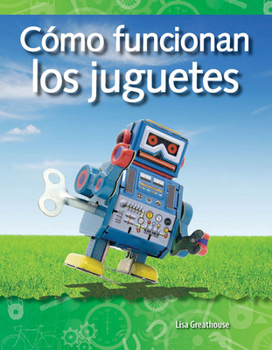 Paperback Cómo Funcionan Los Juguetes [Spanish] Book