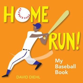 Board book Home Run!: My Baseball Book
