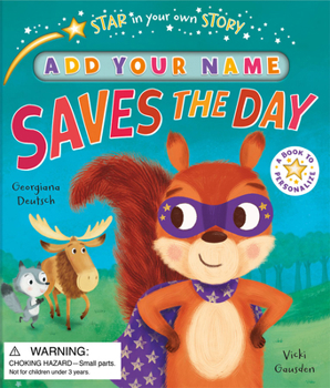 Hardcover Star in Your Own Story Saves the Day Book