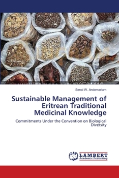 Paperback Sustainable Management of Eritrean Traditional Medicinal Knowledge Book