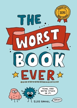 Hardcover The Worst Book Ever Book