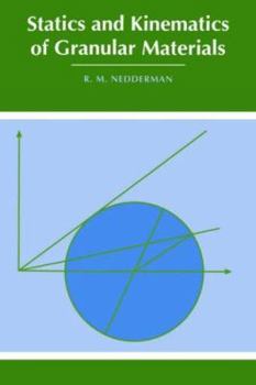 Paperback Statics and Kinematics of Granular Materials Book