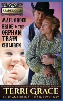 Paperback Mail Order Bride & The Orphan Train Children Book