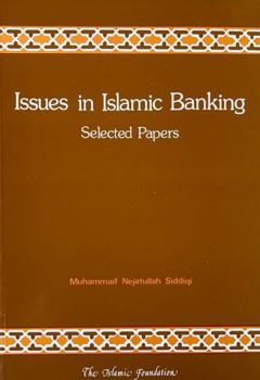 Paperback Issues in Islamic Banking: Selected Papers (Seminar Papers / Islamic Foundation) Book
