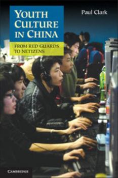 Paperback Youth Culture in China: From Red Guards to Netizens. Paul Clark Book