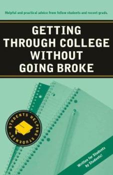 Paperback Getting Through College Without Going Broke Book